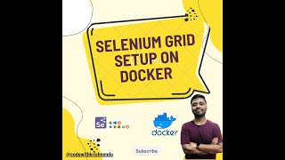 S01: Selenium grid on docker introduction