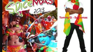 Tommy G - Spicemas (Kickers Riddim Grenada Soca 2013 )