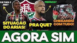 🚨A SITUAÇÃO DE ÁRIAS, A TORCIDA DO FLUMINENSE SURPREENDENDO, FELIPE MELO E MAIS