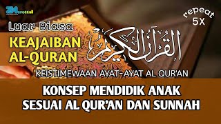 RAHASIA REZEKI !! Cara Mendidik Anak Sesuai Tuntunan Al Quran dan Sunnah