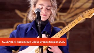 Czesare @ Radio Meuh Circus | Grange Session