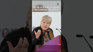 Se deja atrás la visión neoliberal del agua con el nuevo Plan Nacional Hídrico