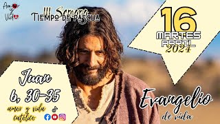 Juan 6, 30-35 (Amor y Vida)