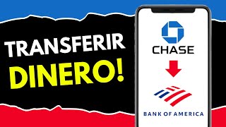 Cómo Transferir Dinero de Chase a Bank of America (¡en 90 segundos!)