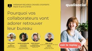 Webinaire Regards Croisés d'Experts "Pourquoi vos collaborateurs vont adorer retrouver leur bureau?"