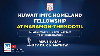 KUWAIT IMTC HOMELAND FELLOWSHIP 2023 | THEMOOTIL HOUSE,MARAMON |14 .02.23 | 10.00 AM | RECORED LIVE