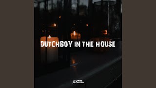 DUTCHBOY IN THE HOUSE (feat. Adry WG)