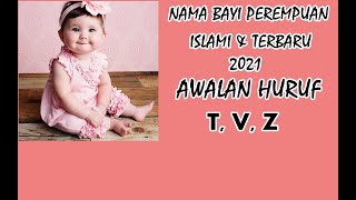 Nama Perempuan Islami Dan Modern  Awalan T, V,  Z