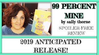 99 Percent Mine | 2019 Release