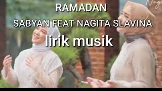 Sabyan feat nagita  RAMADAN ( LIRIK MUSIK )