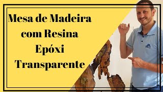 → Mesa de Madeira com Resina Epóxi Transparente