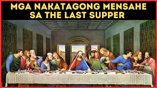 Ang Lihim ng The Last Supper!