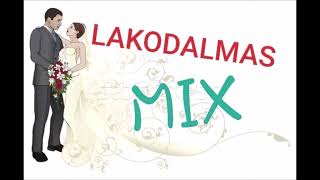 LAKODALMAS   MIX