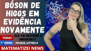 BÓSON DE HIGGS vai destruir o UNIVERSO??