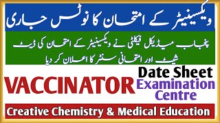 Date Sheet Of Vaccinator And Examination Center