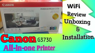 Canon Pixma G3730 Printer Review, Unboxing & Installation!! (@ProfessionalHussain9048 )