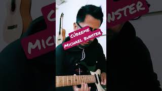 Cubreme Michael Bunster - Guitar Solo