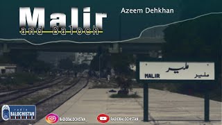 Maleer Balochistan | Malir Civil Society | Azeem Dehkan