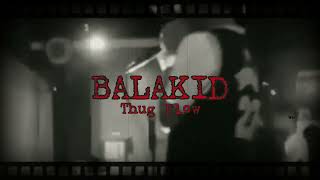 Thug Flow - BALAKID (Official Lyric Video) [Prod by. Vindo Ramaldo]