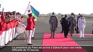 Arrivée ce 26 janvier 2021 à Djibouti, du président du Faso Roch Marc Christian Kaboré.