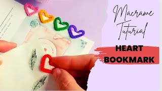 Super Easy Macrame heart Bookmarks | Macrame Bookmark