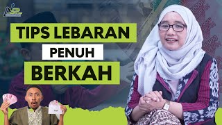 Tips Cerdas dan Bijak Mengelola Uang THR untuk Lebaran Penuh Berkah