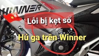 Tại Sau xe nào của Honda Winner đều bị kẹt số - Về số bị Hú ga | Vịt Xiêm Vlog