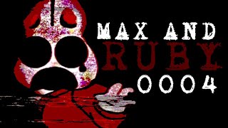 Max and Ruby 0004 CreepyPasta