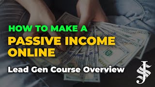 Full Passive Income Online Business Model - My Lead Gen Coaching Program Overview