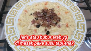 masak jeris  atau bubur arab