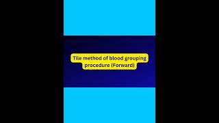 tile method of blood grouping procedure #labtech #bloodtypes #trendingshorts