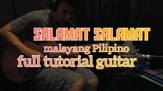 Salamat salamat - malayang Pilipino full tutorial guitar step by step