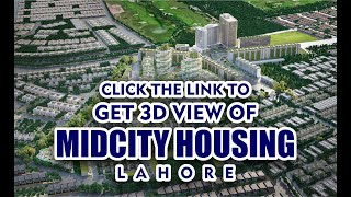 MidCity Housing Lahore | Dec 2022 | 3D Areal View | Installment Plans