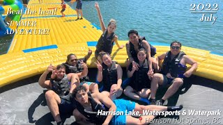 Travel Canada 2022 | Trip to Harrison Lake | Watersports and Waterpark | Harrison Hot Springs BC 🏖