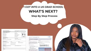 I GOT INTO A US GRAD SCHOOL - WHAT'S NEXT? | Step By Step Process