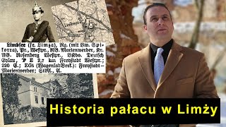 Historia pałacu w Limży.