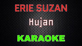 Erie Suzan - Hujan [Karaoke] | LMusical