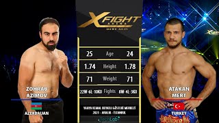 Zohrab AZİMOV vs Atakan MERT  X FIGHT ARENA