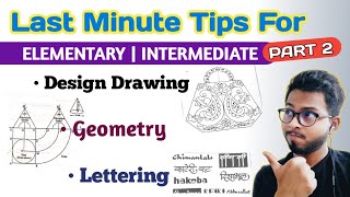 Last Minute tips for Elementary and Intermediate Drawing exam | Design | Geometry & Lettering|Part 2