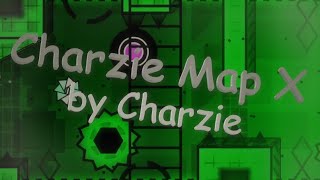 Charzie Map X by Charzie | Geometry Dash 2.11