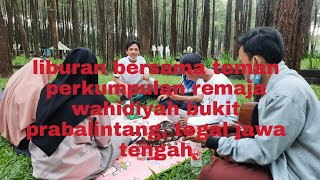 wow, ada artisnya, dibukit prabalintang adem dan damai liburan bersama teman