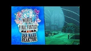 Der MAKO REAKTOR! 💎 18 • World of Final Fantasy MAXIMA [PS4 Pro / 4K]