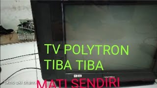 tv polytron tiba2 mati