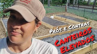 Canteiros Elevado - Vantagens e Desvantagens