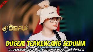 DUGEM TERENAK SEDUNIA‼️ BERAWAL DARI KU BUKA MATA || DJ SEPER TIGA MALAM NEW 2023 DJ DEFU