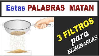 LOS 3 FILTROS | PALABRAS que dan VIDA y palabras QUE MATAN | Alexander Cruzalegui