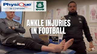 Ankle Injuries in Football with Plymouth Argyle FC.