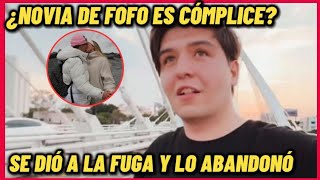 Novia de Fofo Márquez huye para NO declarar ¿Es CÓMPLICE?