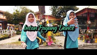 INTAN PAYUNG DANCE | PROJEK INSPIRASI UBK SKJ6