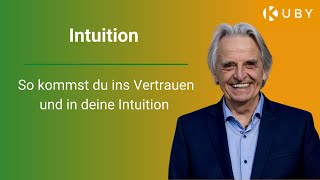 So kommst du ins Vertrauen und in deine Intuition